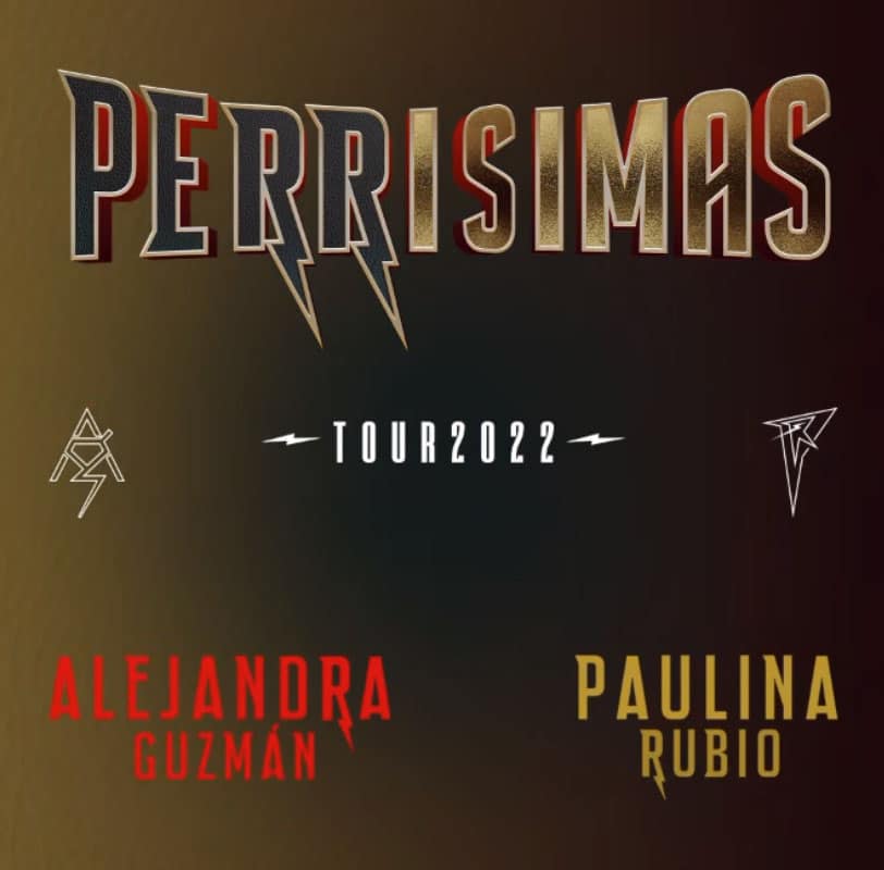 Alejandra Guzmán Tour 2022 Perrisimas